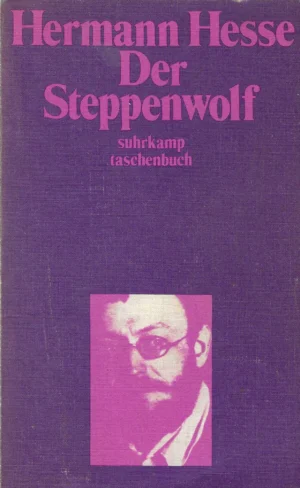 Hermann Hesse: Der Steppenwolf