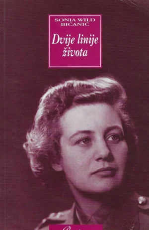 Sonia Wild Bićanić: Dvije linije života
