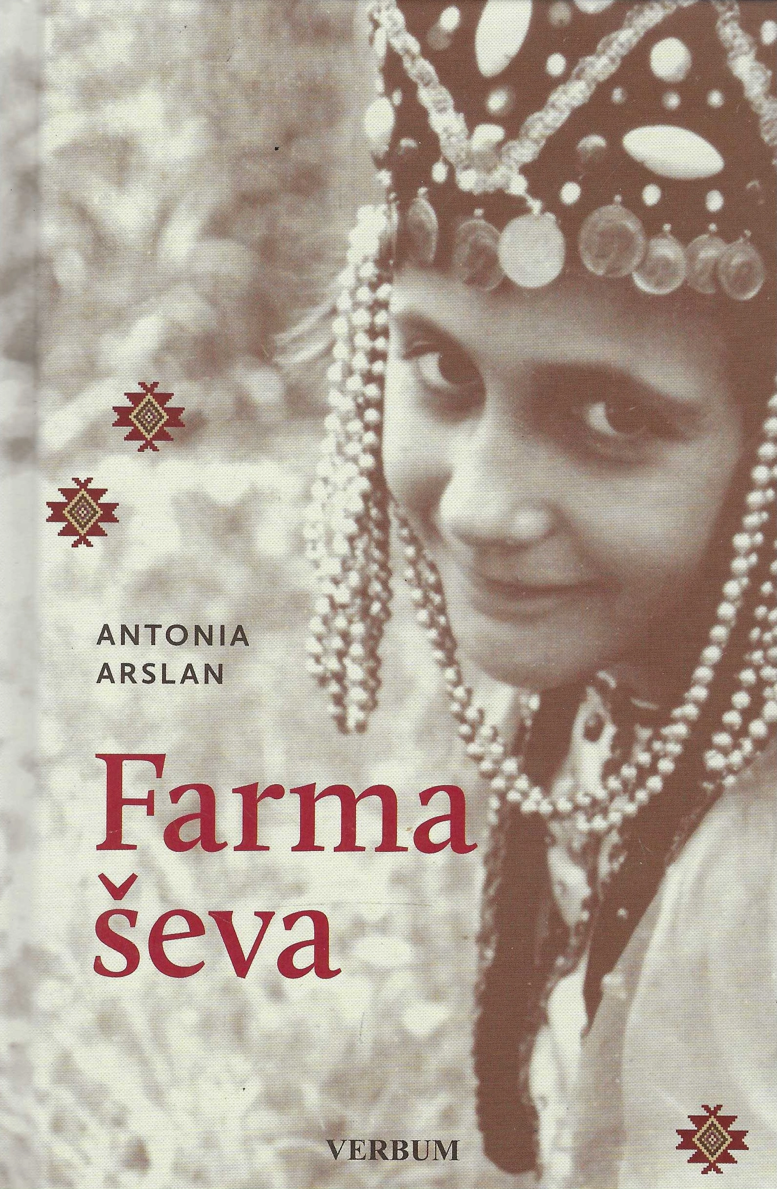 Antonia Arslan: Farma ševa