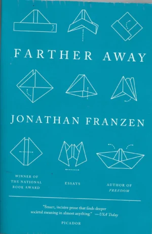 Jonathan Franzen: Farther away