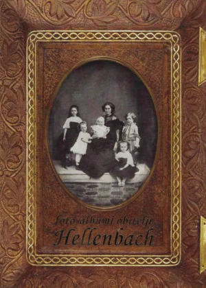 Slavko Šterk: Foto-album obitelji Hellenbach iz Marije Bistrice