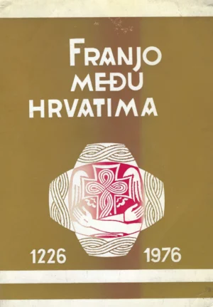 Skupina autora: Franjo među Hrvatima