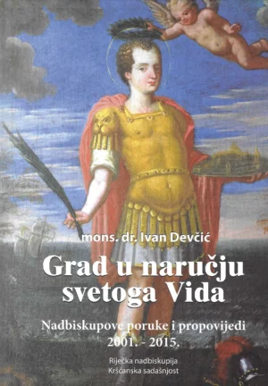 Ivan Devčić: Grad u naručju svetoga Vida