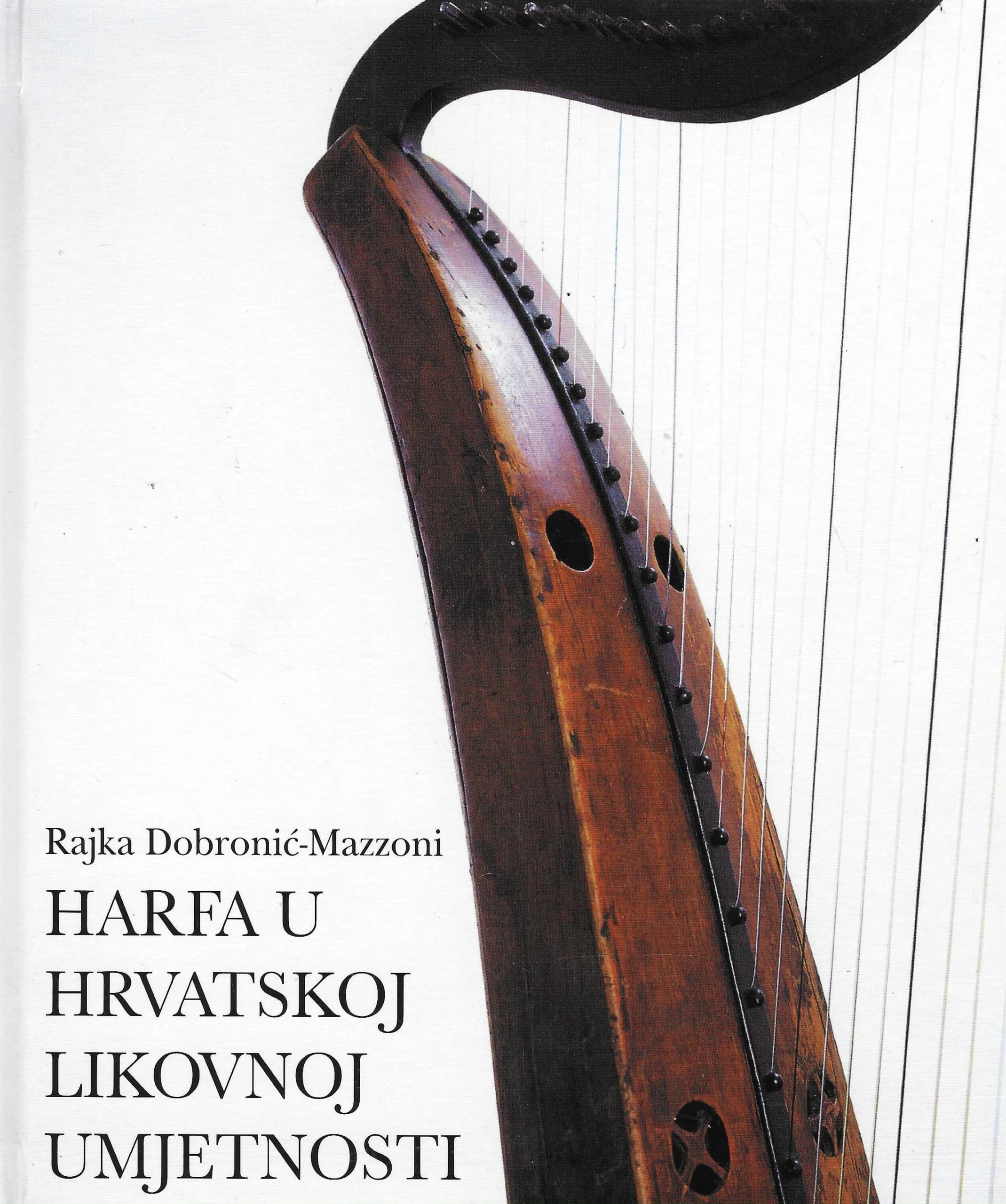 Rajka Dobronić-Mazzoni: Harfa u hrvatskoj likovnoj umjetnosti