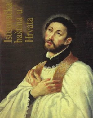 Skupina autora: Isusovačka baština u Hrvata