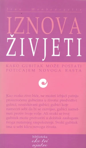 Jean Monbourqette: Iznova živjeti