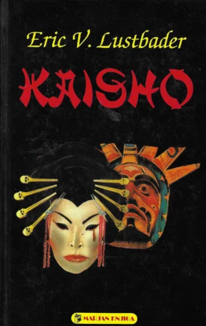 Eric V. Lustbader: Kaisho