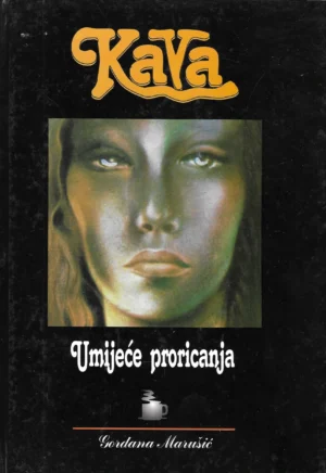 Gordana Marušić: Kava - umijeće proricanja