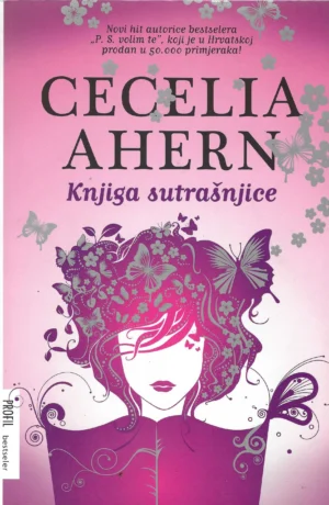 Cecelia Ahern: Knjiga sutrašnjice