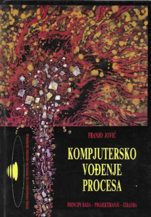 Franjo Jović: Kompjutersko vođenje procesa