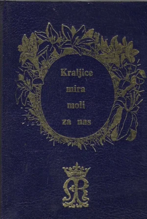 Molitvenik: Kraljice mira moli za nas