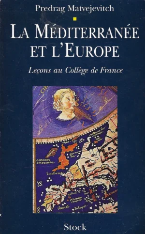 Predrag Matvejević: La Mediterranee et l'Europe (s potpisom)