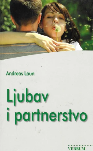 Andreas Laun: Ljubav i partnerstvo