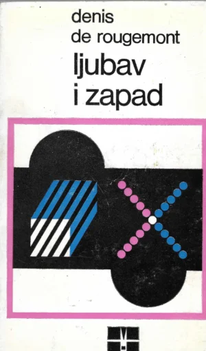 Denis de Rougemont: Ljubav i zapad