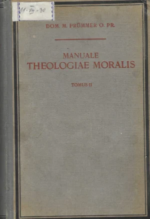 Dominicus M. Prummer: Manuale Theologiae Moralis