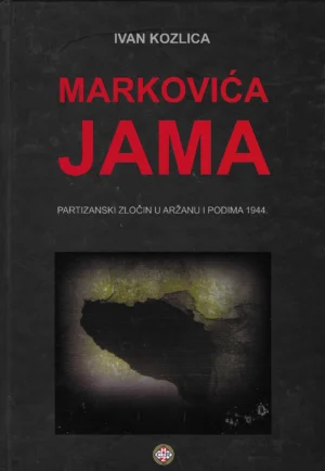 Ivan Kozlica: Markovića jama