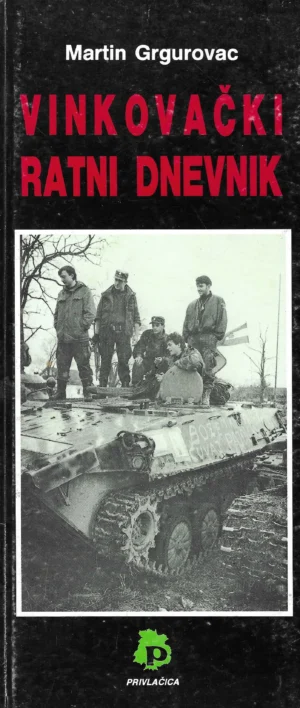 Martin Grgurovac : Vinkovački ratni dnevnik