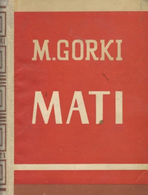 Maksim Gorki: Mati