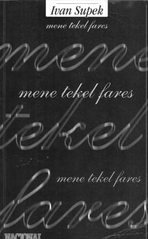 Ivan Supek: Mene tekel fares