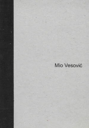 Mio Vesović: Svijet po Miji