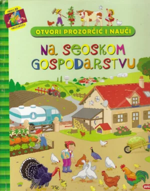 Otvori prozorčić i nauči: Na seoskom gospodarstvu
