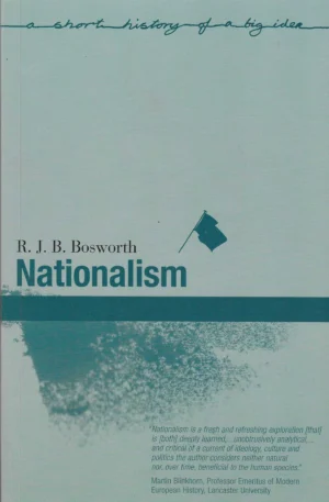 R. J. B. Bosworth: Nationalism