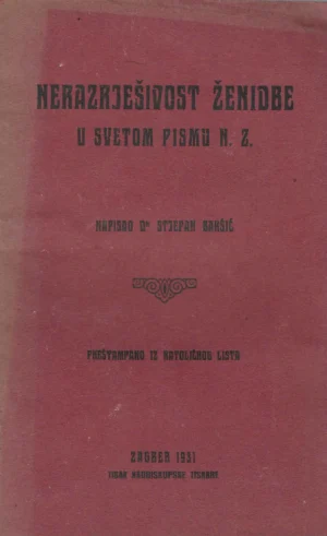 Stjepan Bakšić: Nerazrješivost ženidbe u Svetom pismu N. Z.