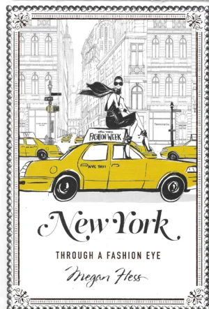 Megan Hess: New York Through a Fashion Eye
