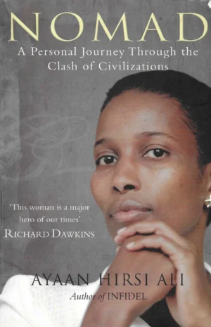 Ayaan Hirsi Ali: Nomad