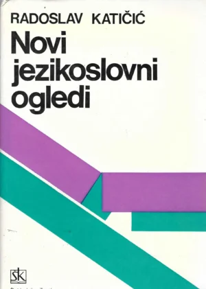 Radoslav Katičić: Novi jezikoslovni ogledi
