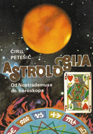 Ćiril Petešić: Od Nostradamusa do horoskopa