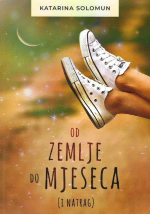 Katarina Solomun: Od Zemlje do Mjeseca (i natrag)