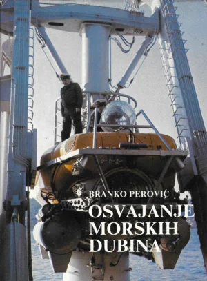 Branko Perović: Osvajanje morskih dubina