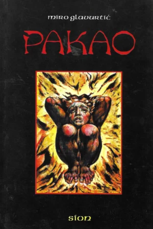 Miro Glavurtić: Pakao (s potpisom i crtežom)