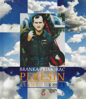 Branka Primorac: Perešin - život i smrt