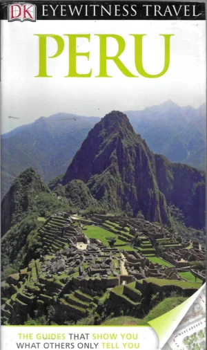 Eyewitness Travel: Peru