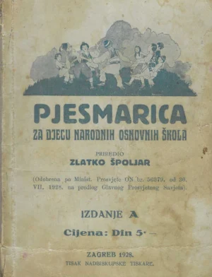 Zlatko Špoljar: Pjesmarica za djecu narodnih osnovnih škola