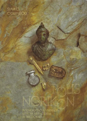 Slavko Ciglenečki: Polis Norikon - s potpisom