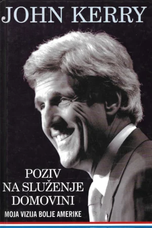 John Kerry: Poziv na služenje domovini