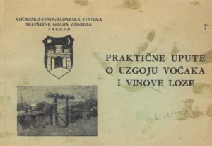 Skupina autora: Praktične upute o uzgoju voćaka i vinove loze