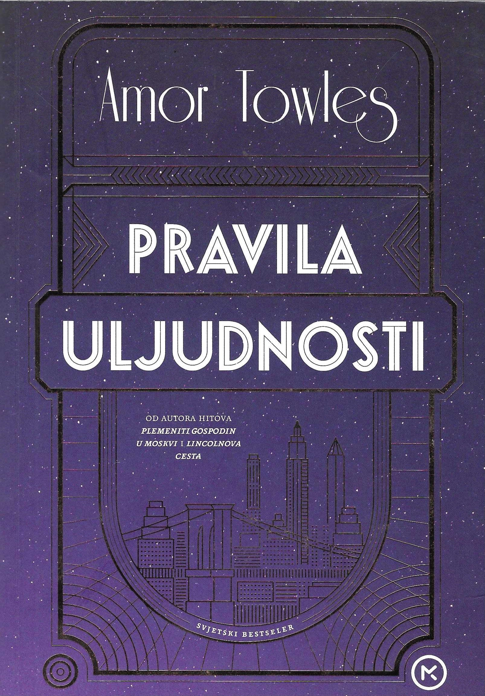 Amor Towles: Pravila uljudnosti