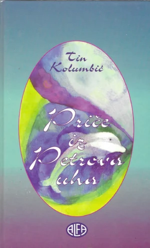 Tin Kolumbić: Priče iz Petrova uha