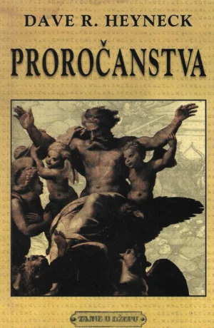 Dave R. Heyneck: Proročanstva
