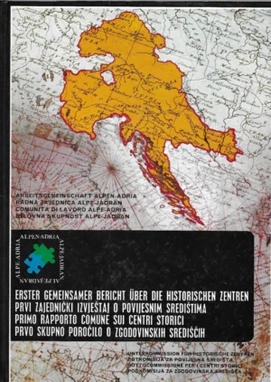 Prvi zajednički izvještaj o povijesnim središtima: Alpe-Jadran