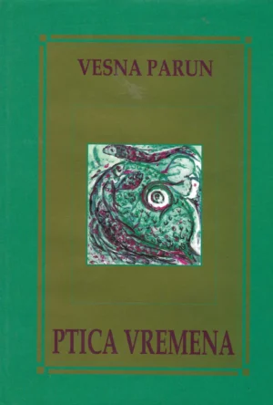 Vesna Parun: Ptica vremena