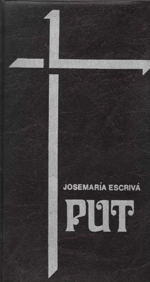 Josemaria Escriva: Put