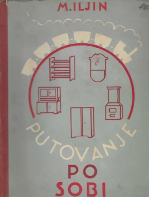 M. Iljin: Putovanje po sobi