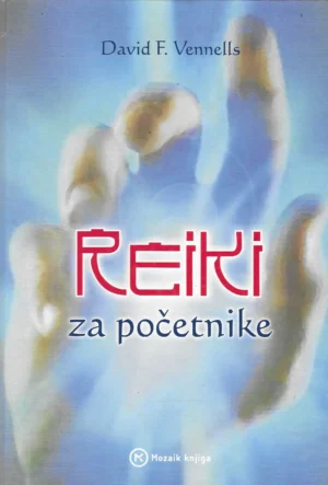 David F. Vennells: Reiki za početnike
