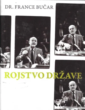 France Bučar: Rojstvo države