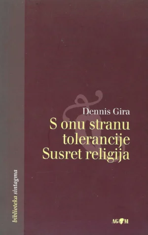 Dennis Gira: S onu stranu tolerancije/Susret religija